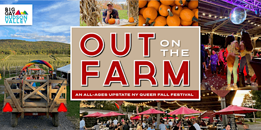 Out on the Farm: An All-Ages Upstate NY Queer Fall Festival
