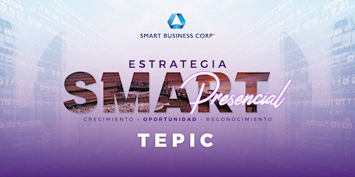 Estrategia Smart Presencial: Tepic