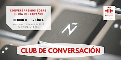 Club de Conversación en español - Sesión 8