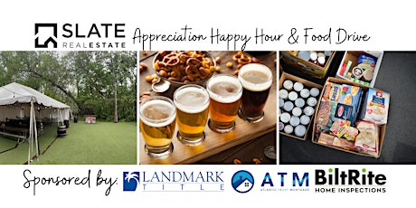Slate Real Estate Appreciation Happy Hour and Food Drive