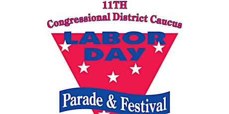 11th Congressional District Community Caucus Labor Day Parade primary image