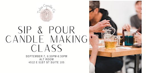 Sip and Pour Candlemaking Class