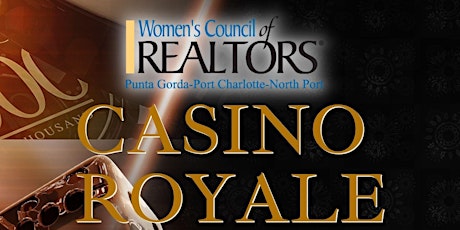 Women's Council Of Realtors • CASINO ROYAL