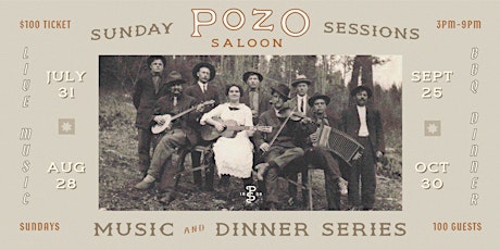 Pozo Saloon Presents: Sunday Sessions Live Music and Dinner Series (August)