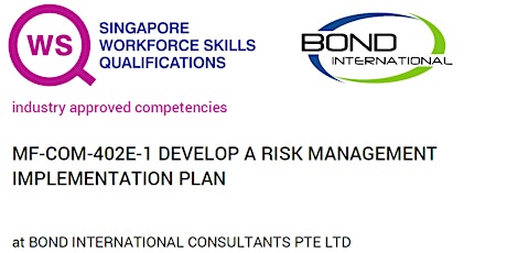 bizSAFE 2 Develop a Risk Management Implementation Plan Course (2-day) 19-20 Sep 2017 primary image