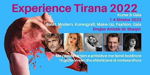 Experience Tirana Dance Workshops & Gala 2022 - Shqip