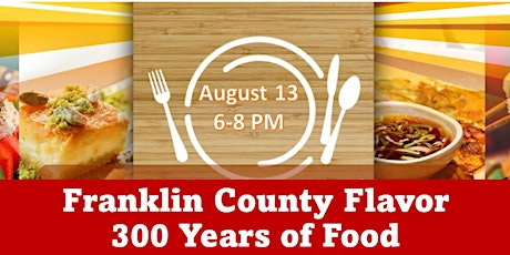 Franklin County Flavor: 300 Years of Food