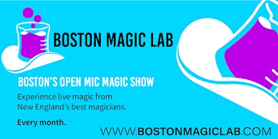 Imagem principal do evento The Magic Lab: Boston's Open Mic Magic Show