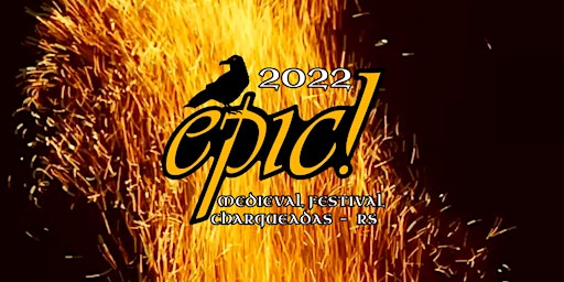 EPIC! MEDIEVAL FESTIVAL 2022