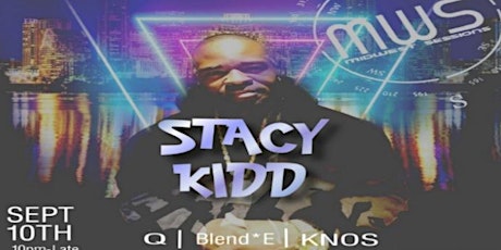 MWS + Stacy Kidd, Saturday September 10th 10pm until late