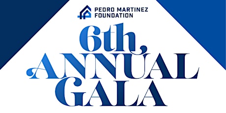 Pedro Martínez Foundation  6th Annual Gala