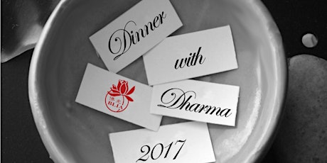 Dinner with Dharma 2017: Sourcing Wisdom is in Your Hands primary image