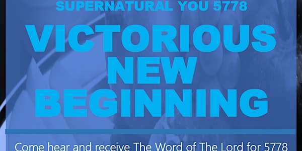 ZBI Presents ... Supernatural You 5778: Victorious New Beginning