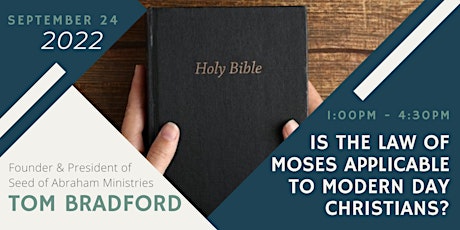 Is the Law of Moses Applicable to Modern Day Christians?