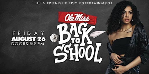 OLE MISS BACK TO SCHOOL PARTY