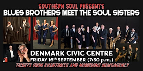 Blues Brothers meet the Soul Sisters - Denmark Civic Centre