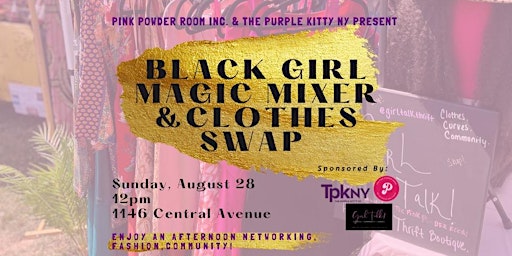 Black Girl Magic Mixer and Clothing Swap