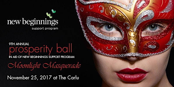 9th Annual Prosperity Ball- Moonlight Masquerade