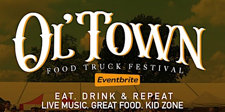 Ol' Town Food Festival primary image