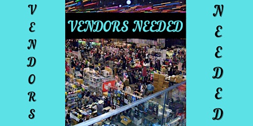 Vendor Show - Vendors Needed for Concert