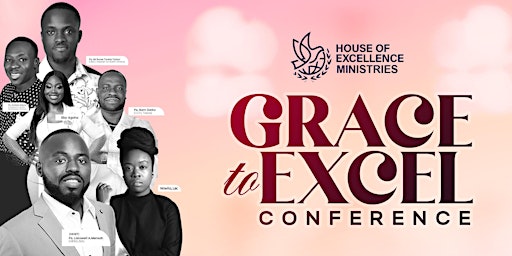Grace To Excel Conference