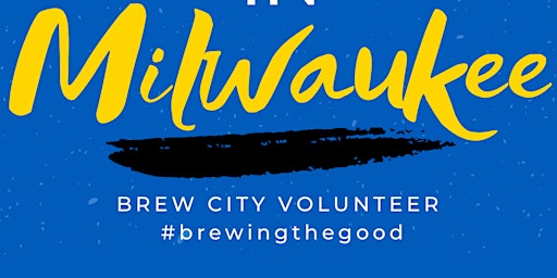 Brew City Volunteers August Event