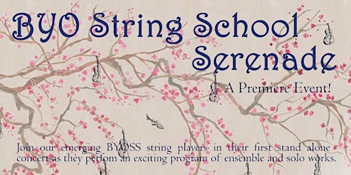 BYO String School Serenade