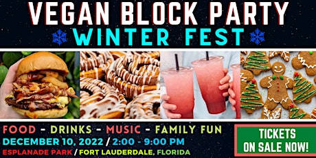 VEGAN BLOCK PARTY - Winter Fest