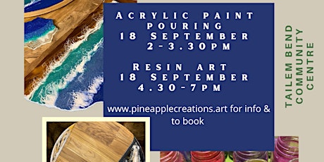 TAILEM BEND ACRYLIC POUR AND RESIN ART WORKSHOPS