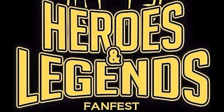 Heroes & Legends Fanfest XVIII