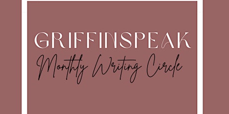 GriffinSpeak August Writer's Circle