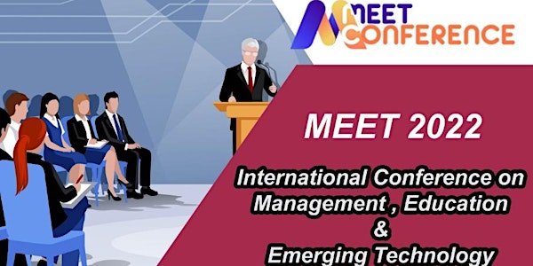 International Conference on Management, Education and Emerging Technology