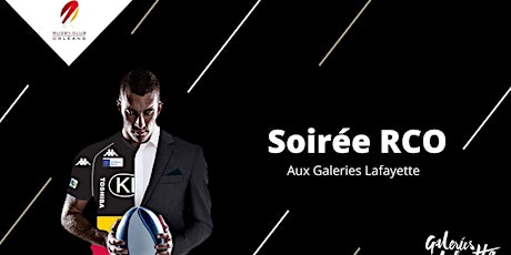 Soirée de lancement Rugby Club Orléans x Galeries Lafayette