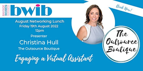 August Networking Lunch - Engaging a VA (Virtual Assistant)