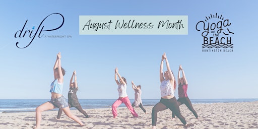 Complimentary Yoga on the Beach presented by Drift a Waterfront Spa