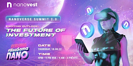 NANOVERSE SUMMIT 2.0 “Exciting Outlook : The Future of Investment”