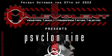 Malevolent Presents: Psyclon Nine