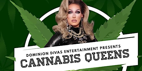 Cannabis Queens- August Line Up