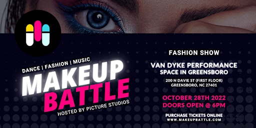 Makeup Battle | Greensboro Dance, Fashion & Music