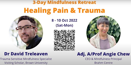 3-Day Mindfulness Retreat - Healing Pain&Trauma Dr DavidTreleavan&AngieChew