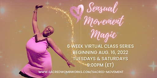 Sensual Movement Magic with Netsenet Ghiday - 8/20