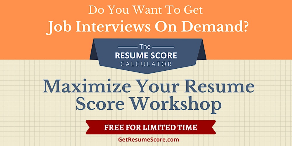 Maximize Your Resume Score Workshop - Bangalore
