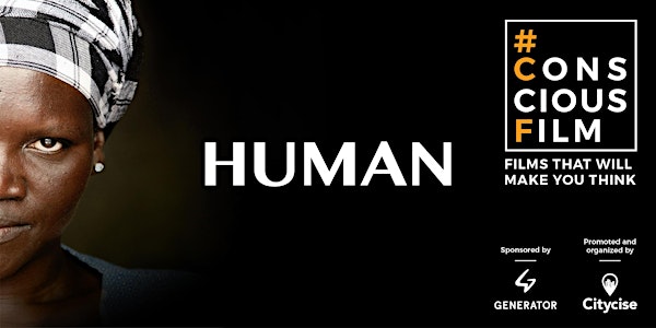 Proyección de “HUMAN” #ConsciousFilm