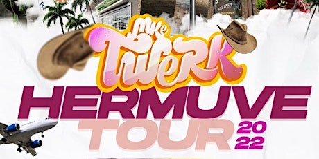 Mke Twerkfit Presents “HerMUVE 2022 Tour”