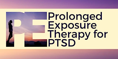 Prolonged Exposure Therapy (PE) for PTSD - in person