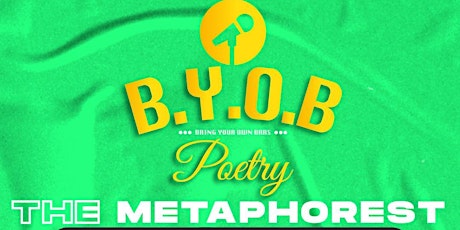BYOB Poetry South presents: The Metaphorest's  Windows to the Spirits 2