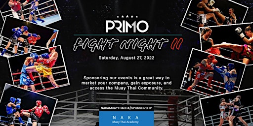 Primo Fight Night II -  "Champ of the Night" 10+ Live Muay Thai fights!