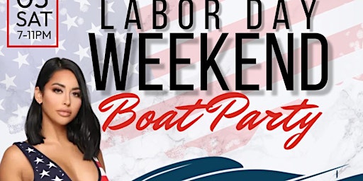 Labor Day Wknd Boat Party