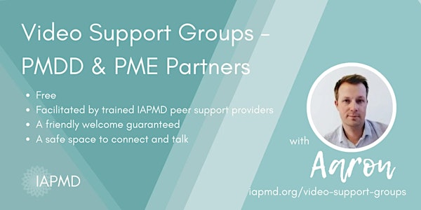 IAPMD Peer Support For Partners (PMDD/PME) - Aaron's Group