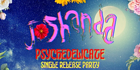Joshanda: Psychedelicate Release @ Supermarket W/ Nick Moses/Marlon Chaplin
